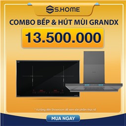 Combo bếp & hút mùi GRANDX chỉ 13.500K Combo bếp & hút mùi GRANDX chỉ 13.500K