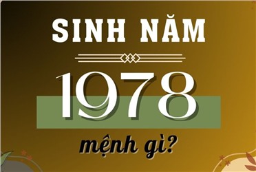Sinh năm 1978 mệnh gì? Lưu ý phong thủy cho người tuổi Mậu Ngọ